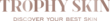 Trophy Skin
